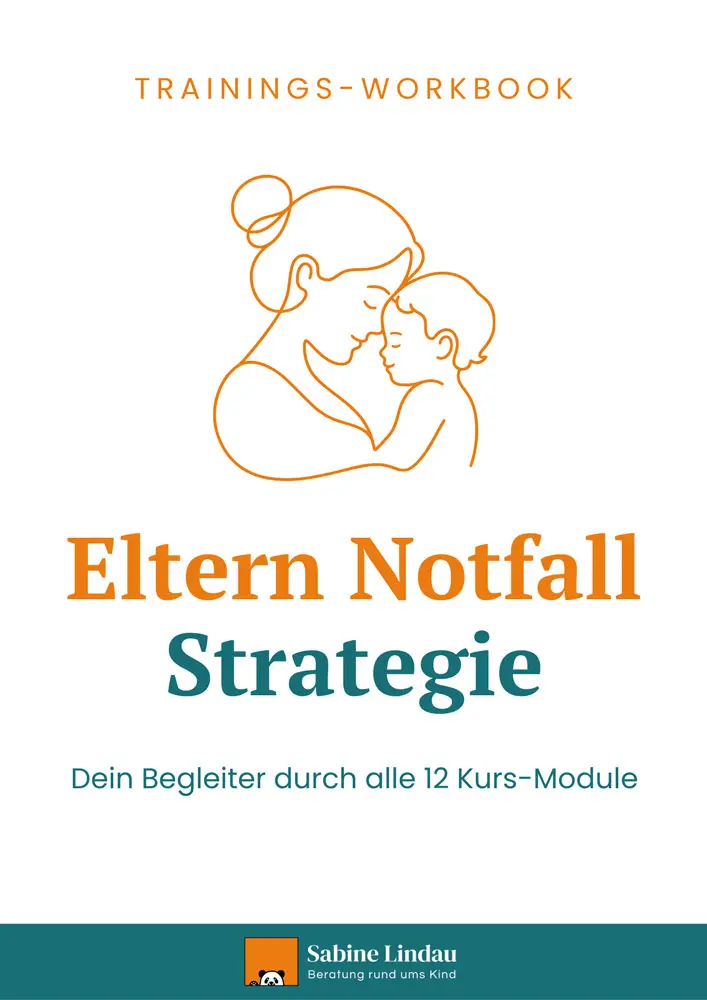 Sabine Lindau - Eltern Notfall Strategie - Trainings-Workbook